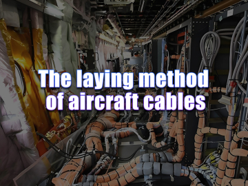 The laying method of aircraft cables