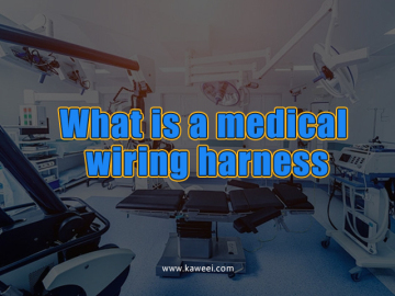 What is a medical wiring harness